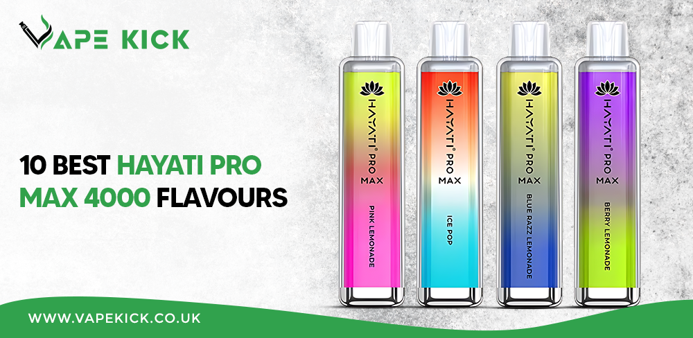 10 Best Hayati Pro Max 4000 Flavours