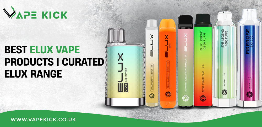 Best Elux Vape Products | Curated Elux Range
